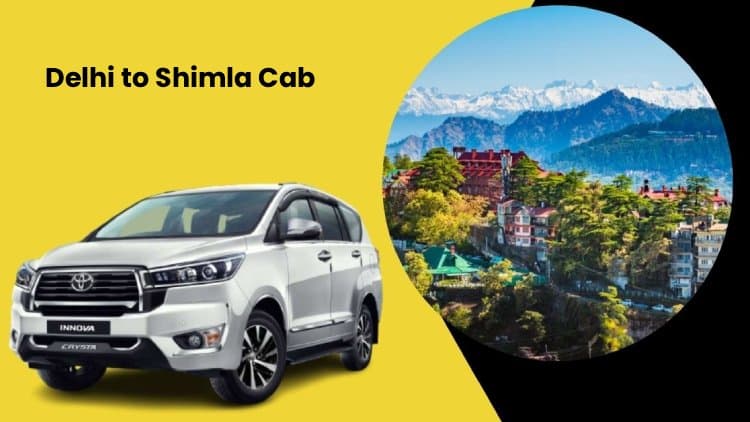 Delhi to Shimla Cab Service by Go India Cab