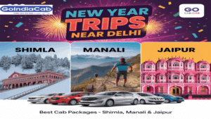 New Year 2026 Trips Near Delhi – Go India Cab packages for Shimla, Manali and Jaipur featuring winter snowfall, mountains, Jaipur palace and multiple cab options.