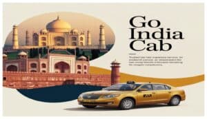 Luxury yellow sedan taxi in front of Taj Mahal and Red Fort with Go India Cab branding for outstation and local travel in India.